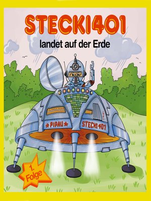 cover image of Stecki 401 landet auf der Erde